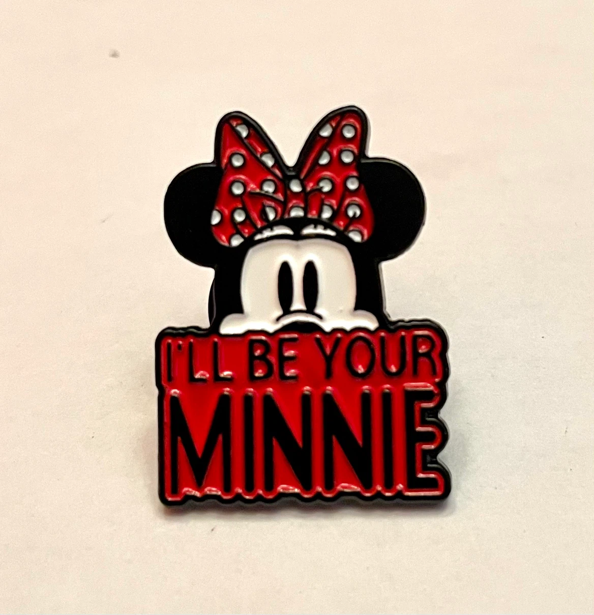 New DISNEY Minnie Mouse “I’ll be your Minnie” Lapel Clothing Pin