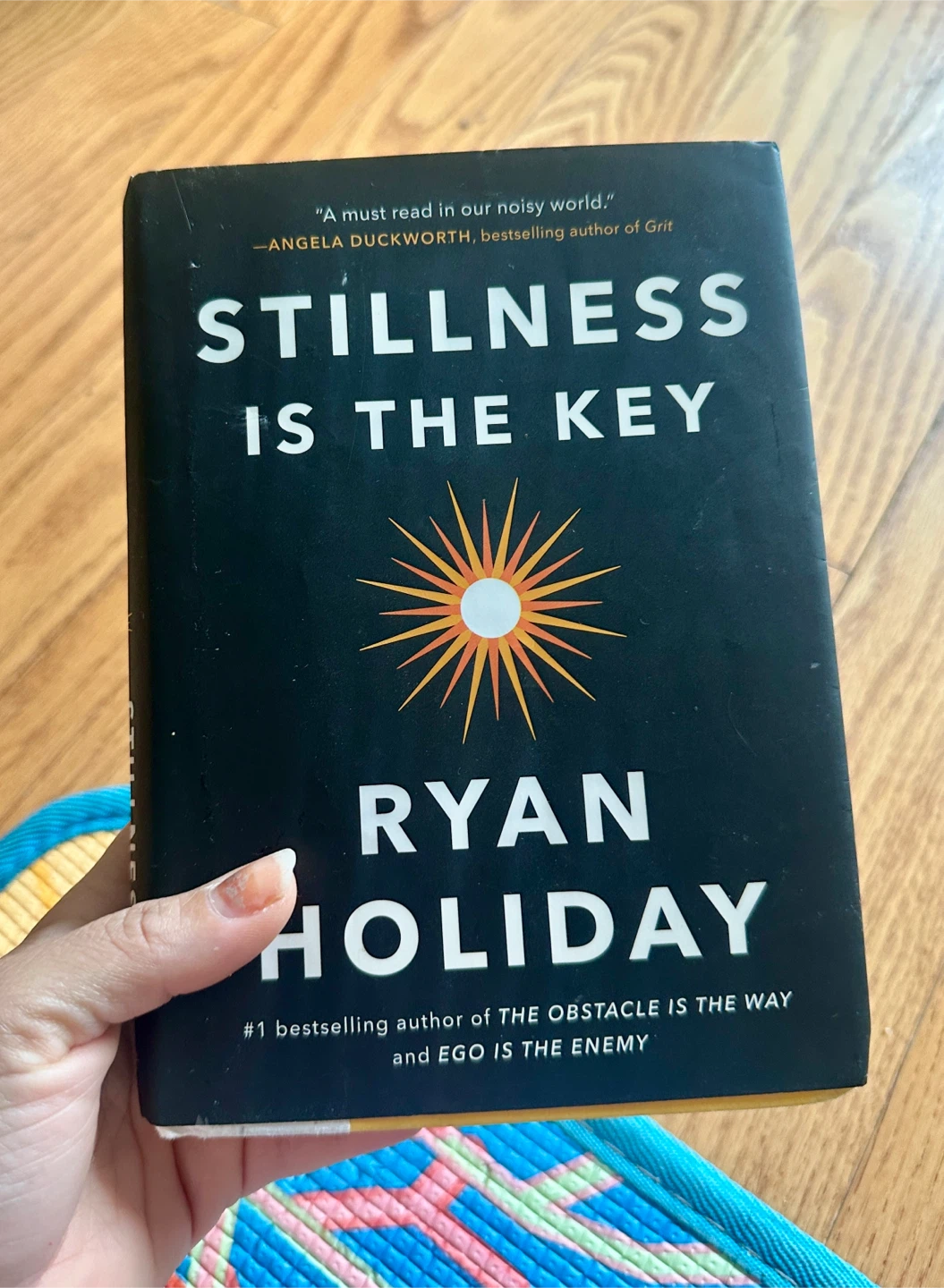 Stillness Is the Key by Ryan Holiday