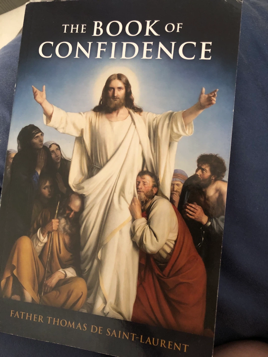 The Book of Confidence by Father Thomas de Saint-Laurent 🏈