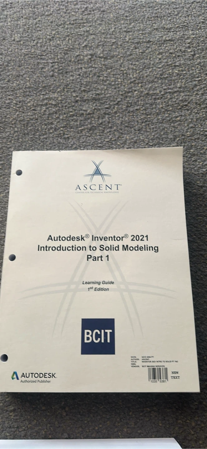 Autodesk Inventor 2021 Introduction to Solid Modeling Part 1