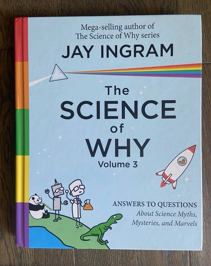🏈 NEW The Science of Why Volume 3 by Jay Ingram (Hardcover) - photo 2