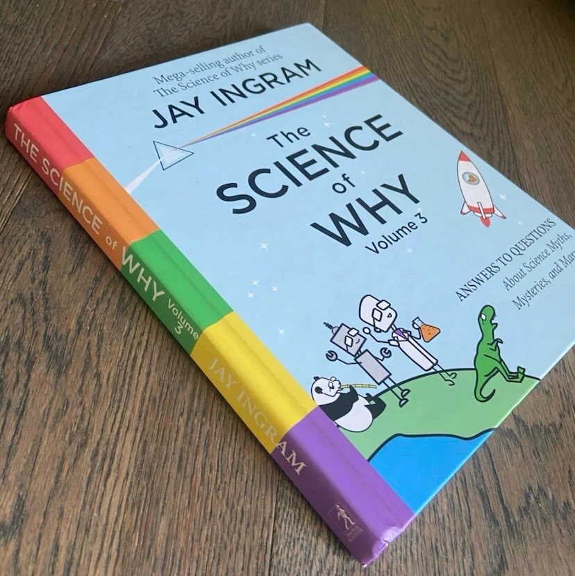 🏈 NEW The Science of Why Volume 3 by Jay Ingram (Hardcover) - photo 3