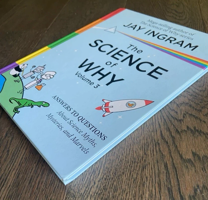 🏈 NEW The Science of Why Volume 3 by Jay Ingram (Hardcover) - photo 4