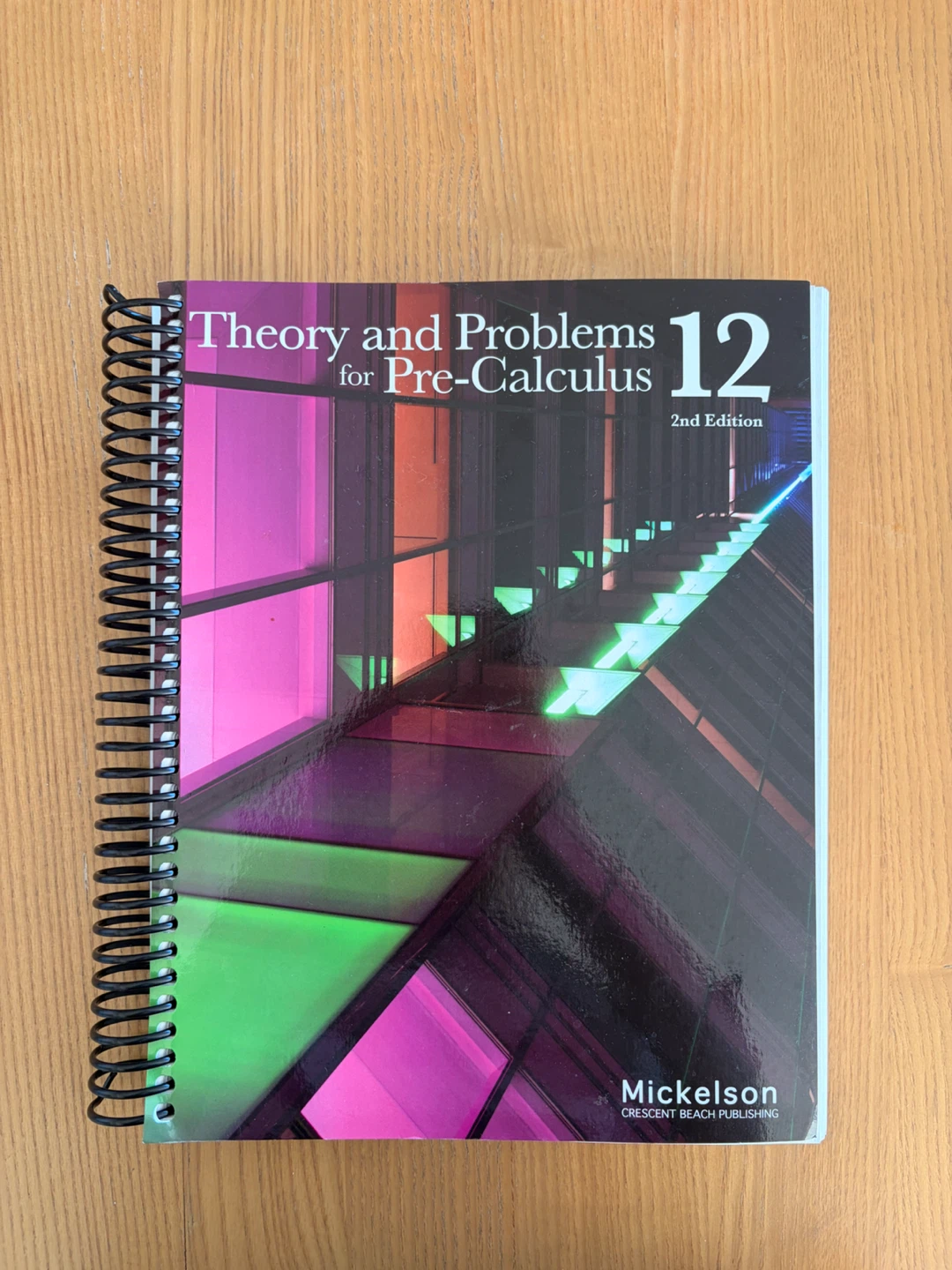 Theory and Problems for Pre-Calculus 12 2nd Edition