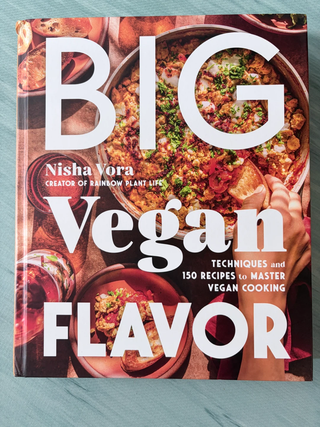 Big Vegan Flavor Cookbook by Nisha Vora