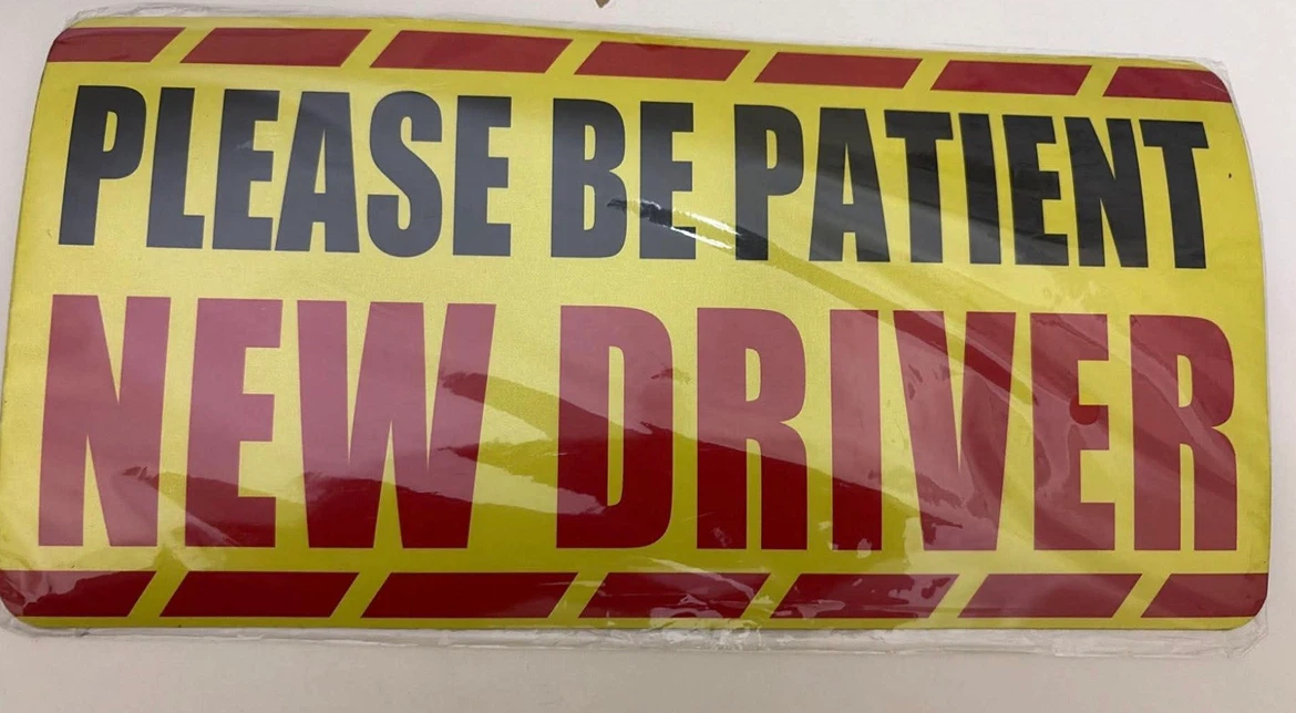 🏈Please Be Patient New Driver Car Sign