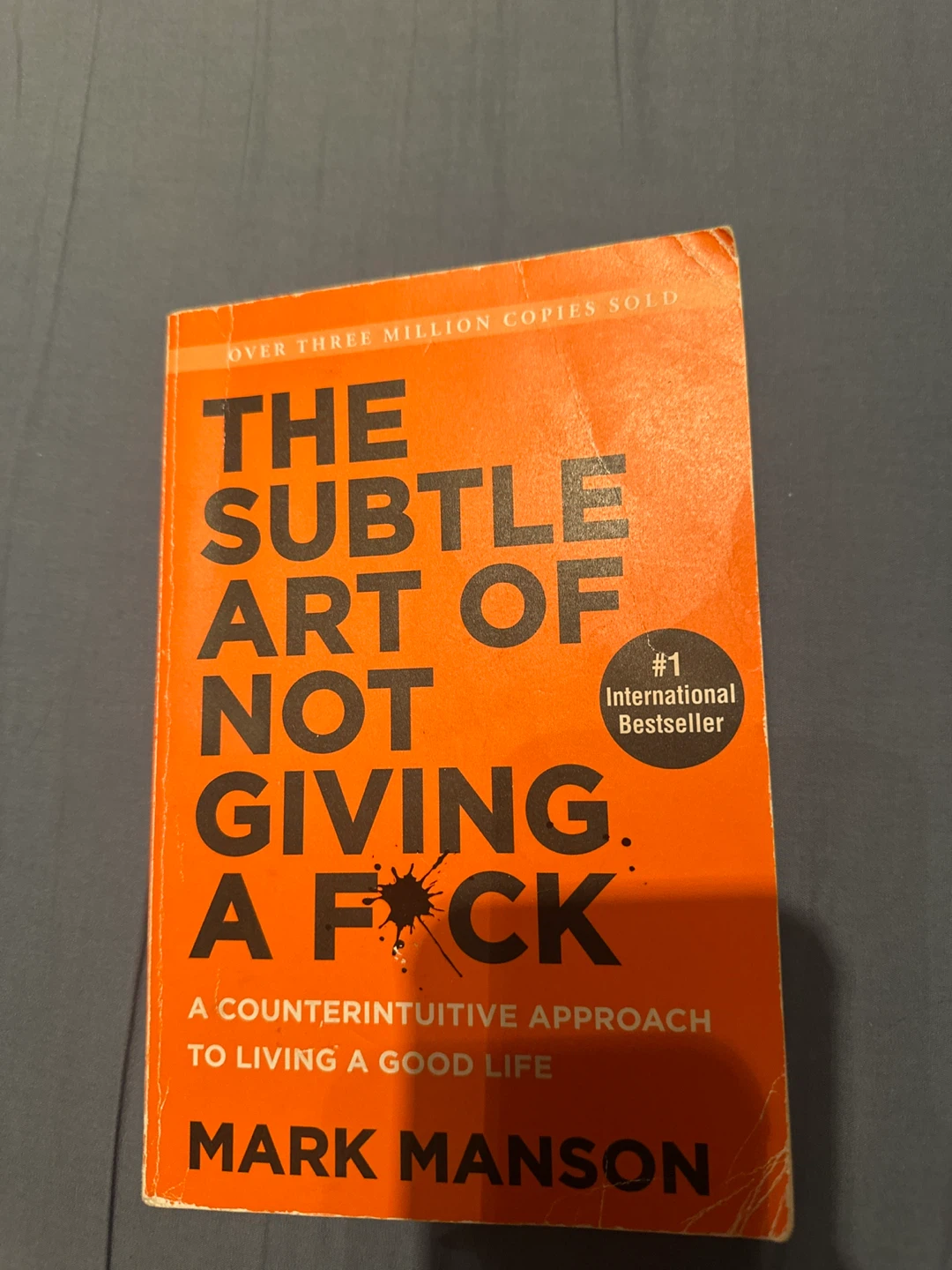The Subtle Art of Not Giving a F*ck by Mark Manson