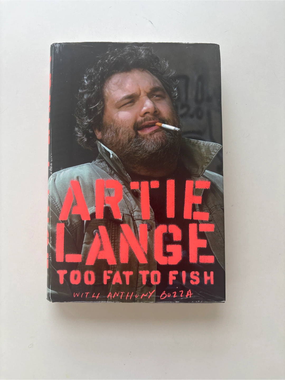 Too Fat to Fish by Artie Lange