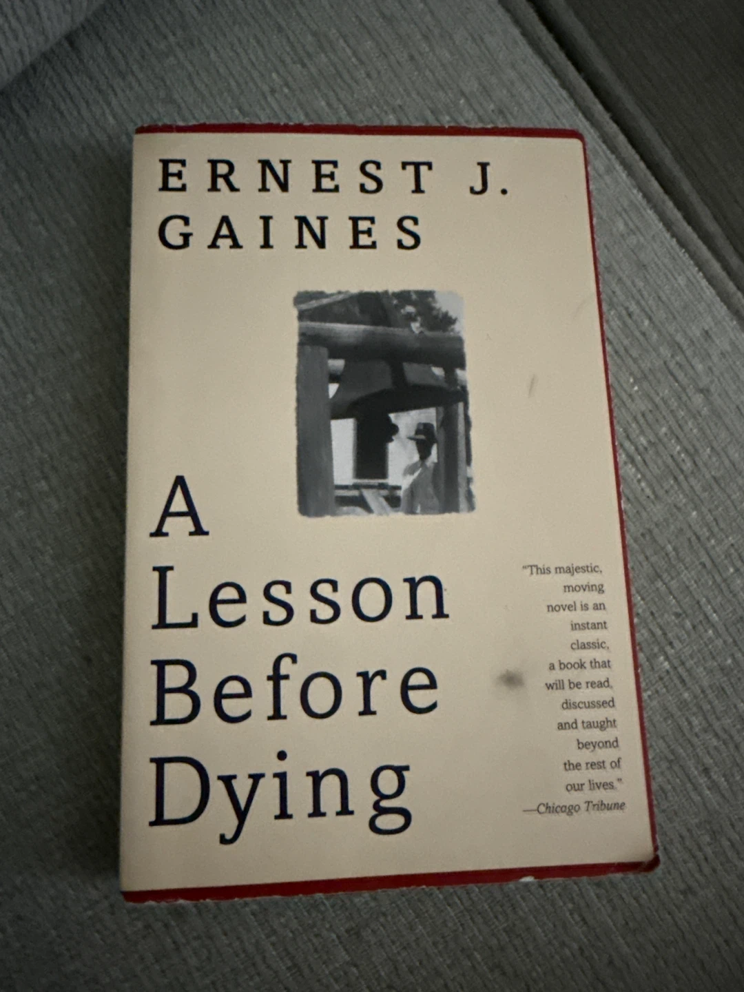 🏈 A Lesson Before Dying by Ernest J. Gaines
