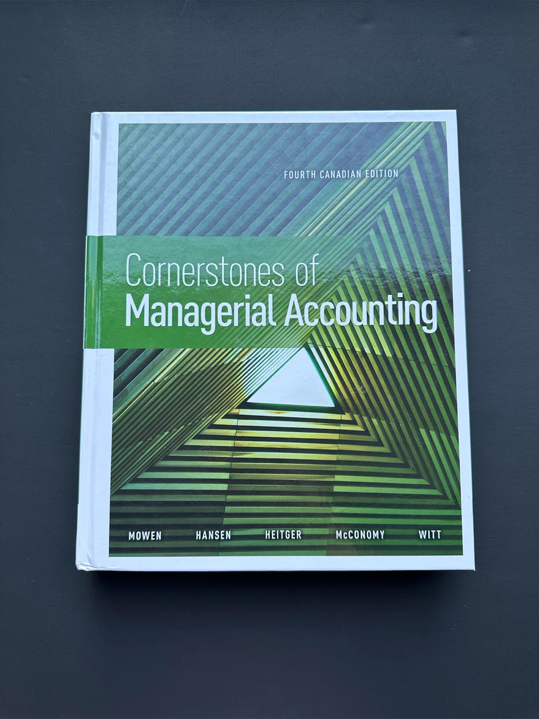 Cornerstones of Managerial Accounting 4th Canadian Edition