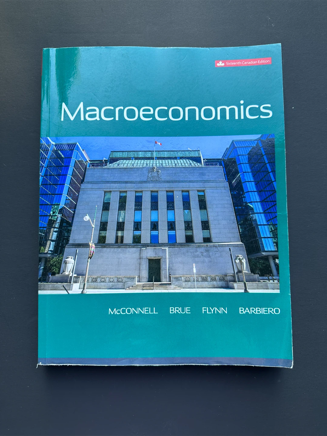 Macroeconomics Sixteenth Canadian Edition Textbook