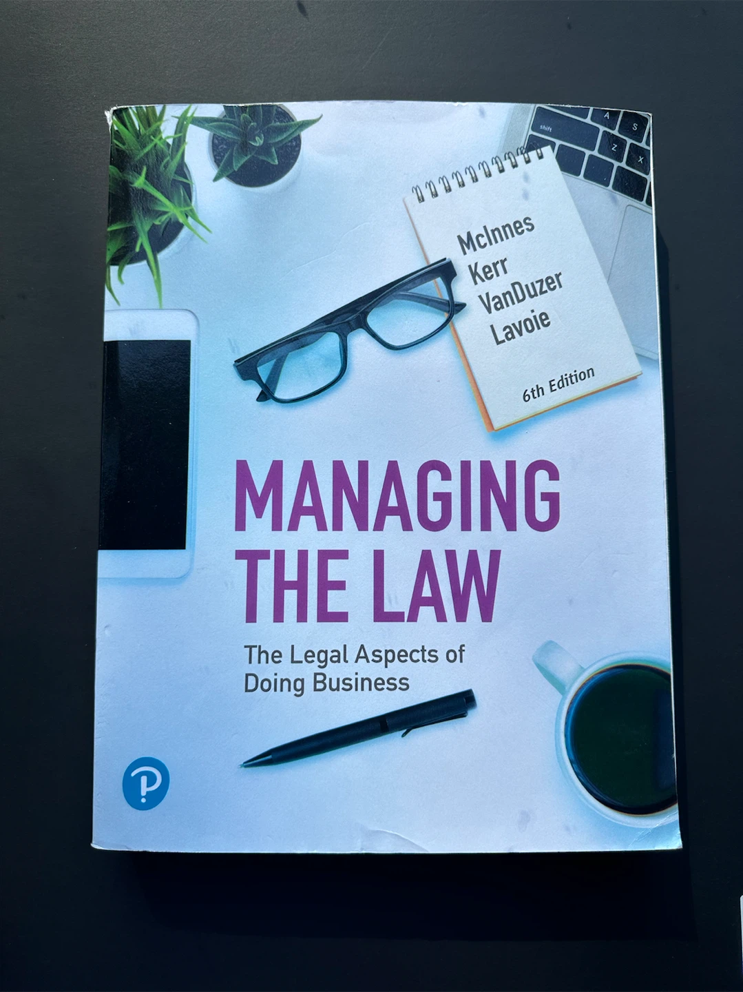 Managing the Law 6th Edition