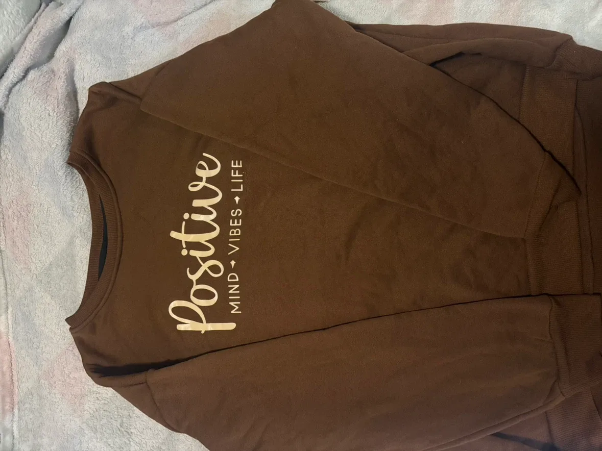 Brown Positive Mind Vibes Life Sweatshirt