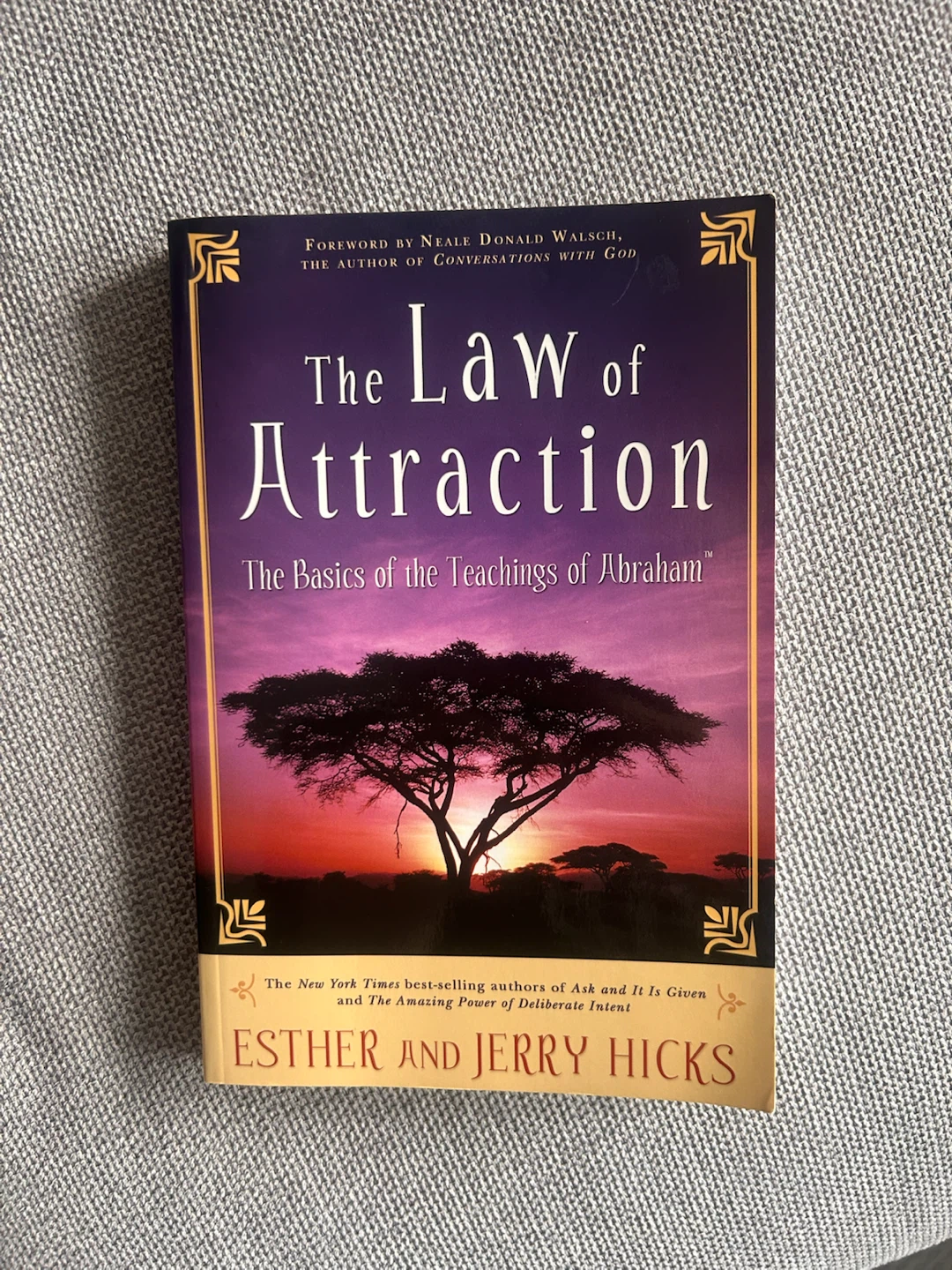 The Law of Attraction by Esther and Jerry Hicks