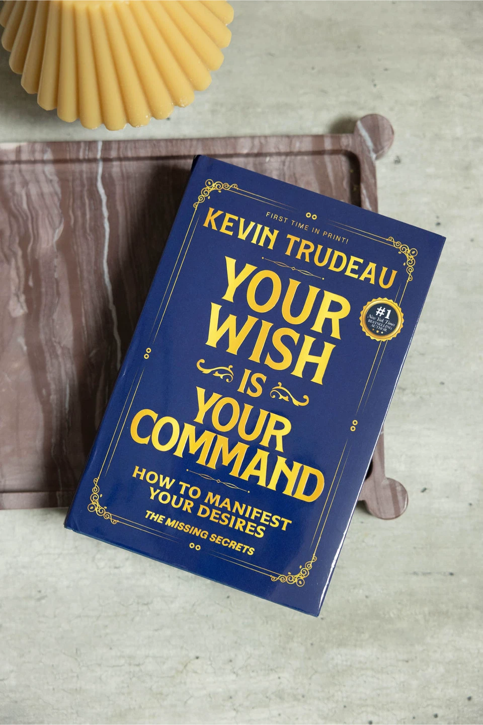 Your Wish Is Your Command by Kevin Trudeau