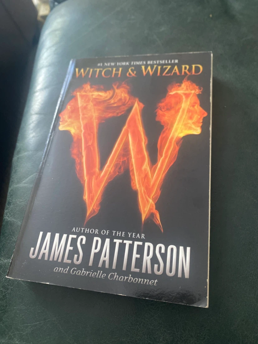 Witch & Wizard by James Patterson
