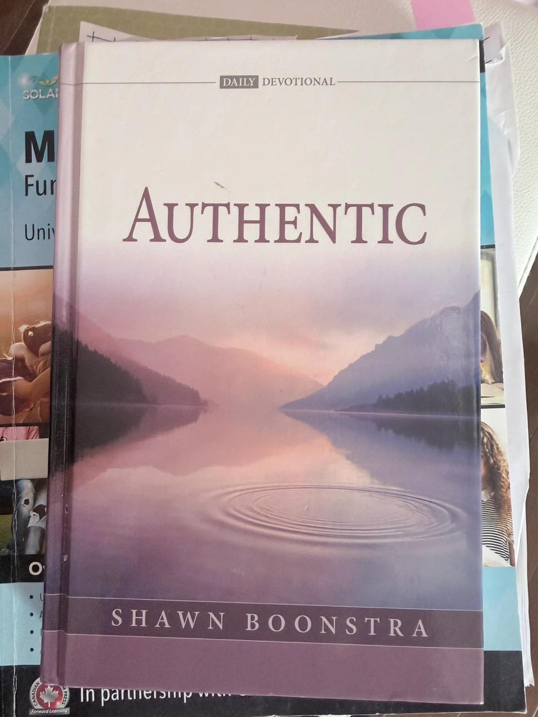 Authentic Daily Devotional by Shawn Boonstra
