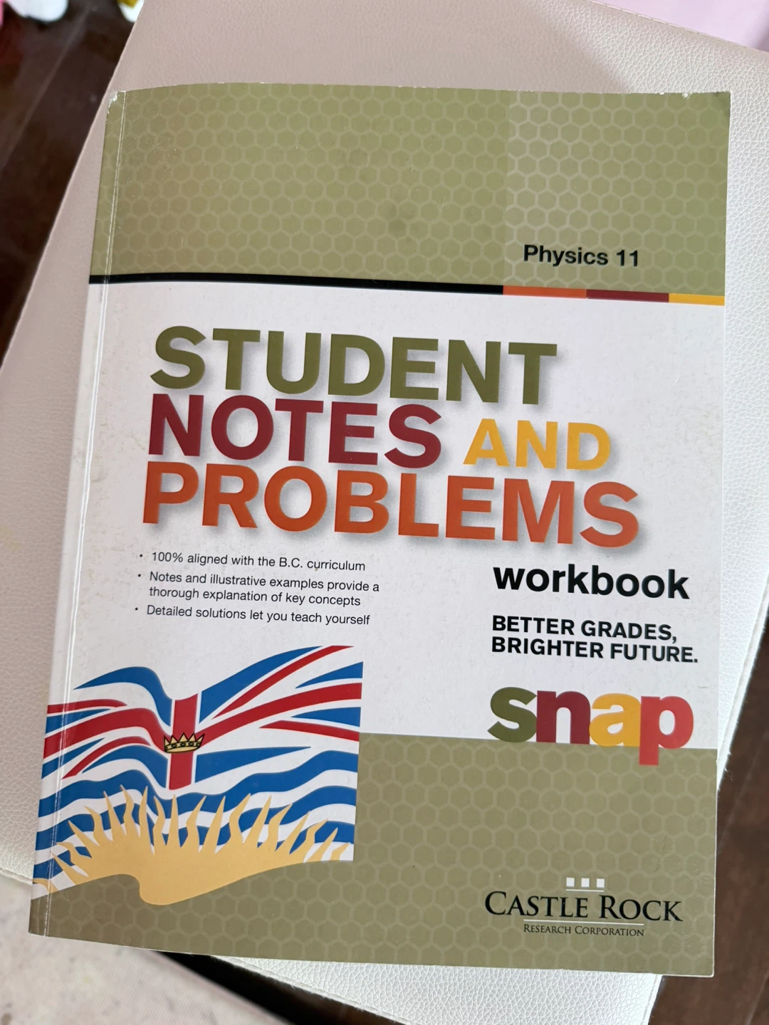 Physics 11 SNAP Student Notes and Problems Workbook