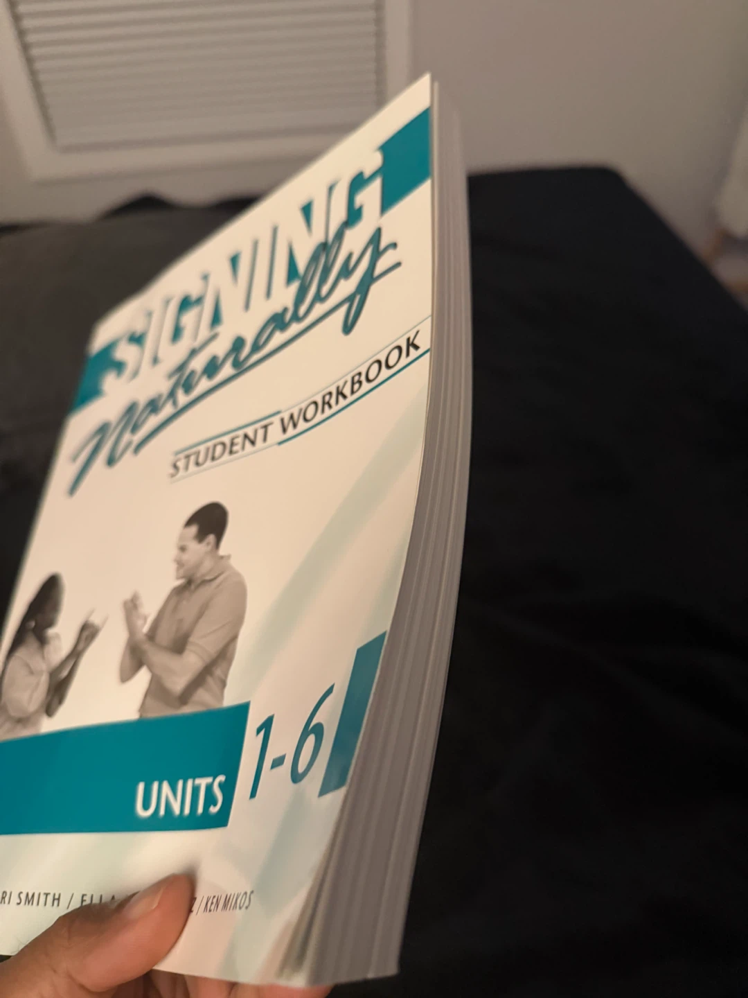 Signing Naturally Student Workbook Units 1-6 - photo 4