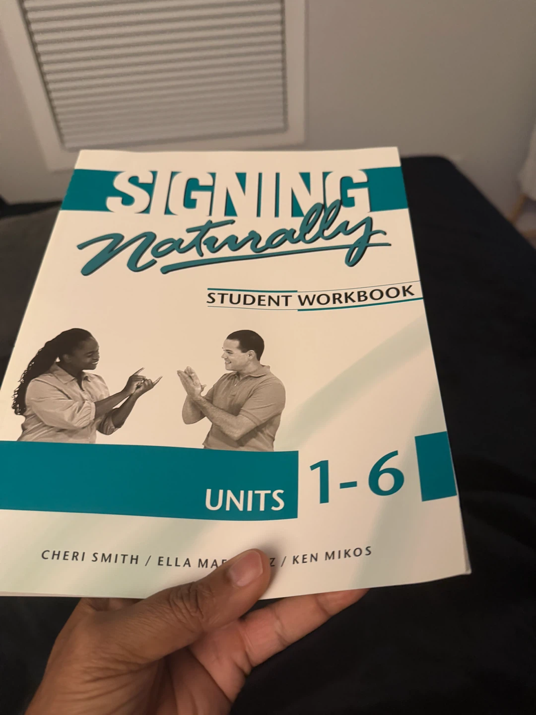 Signing Naturally Student Workbook Units 1-6 - photo 5