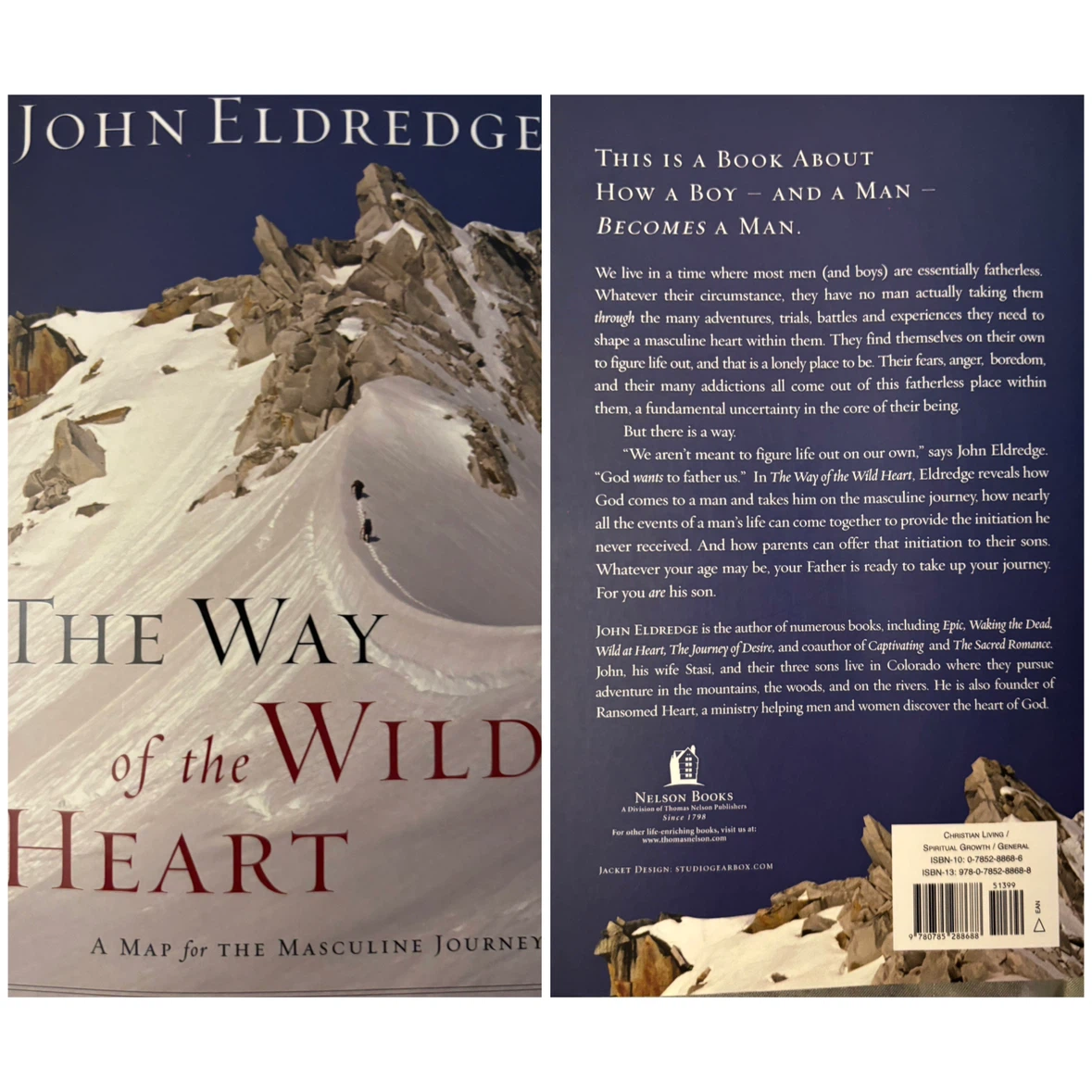 "The Way Of The Wild Heart" by John Eldredge