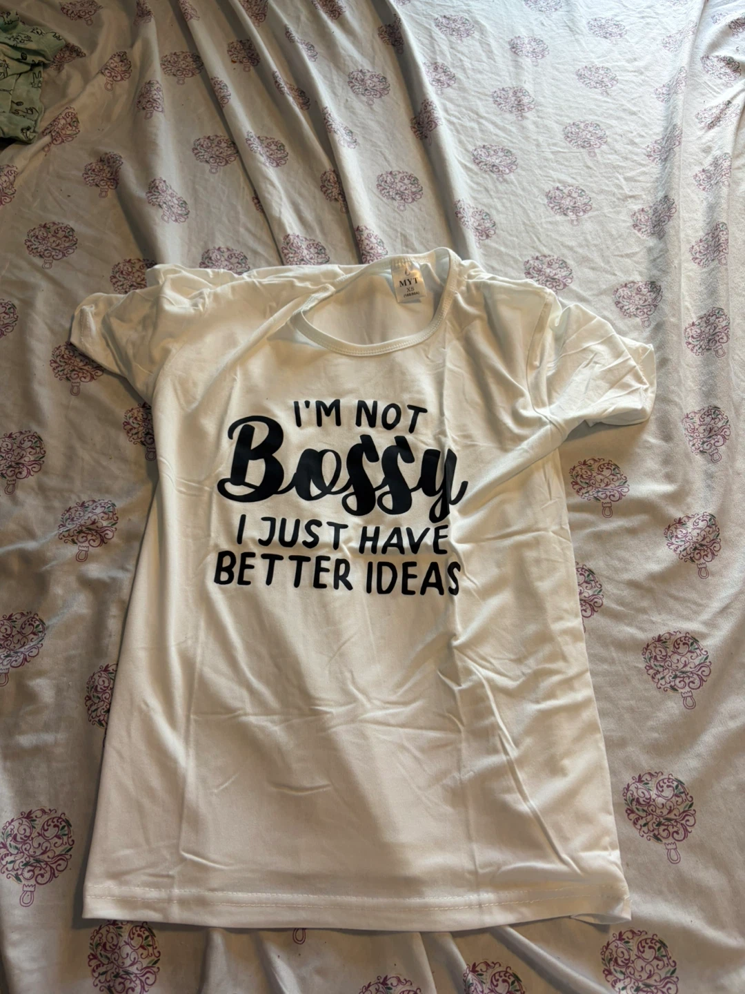 MYT I'm Not Bossy T-shirt XS