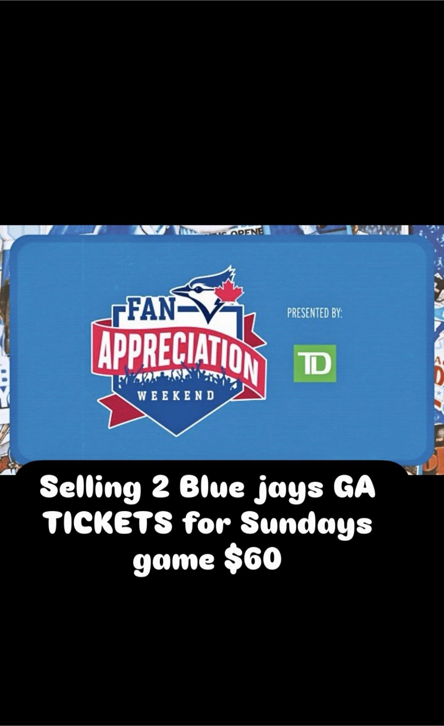 Two Blue Jays Tickets For Sunday!