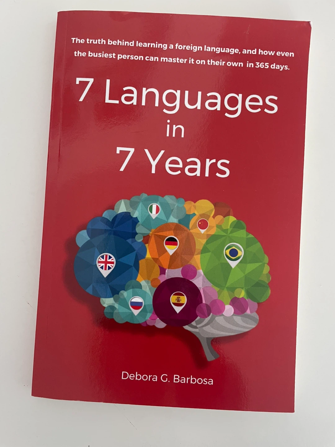 7 Languages in 7 Years by Debora G. Barbosa