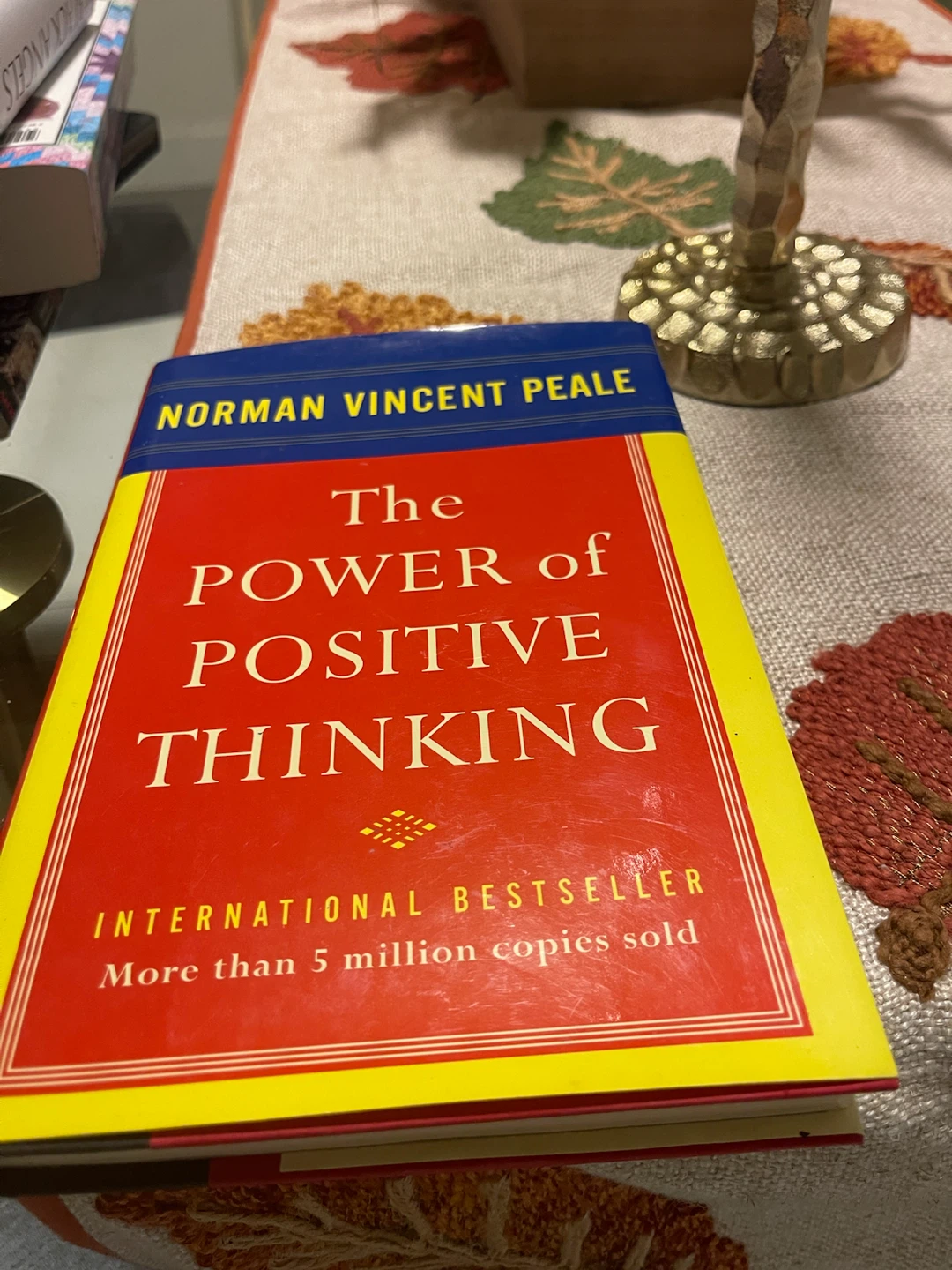 The Power of Positive Thinking by Norman Vincent Peale