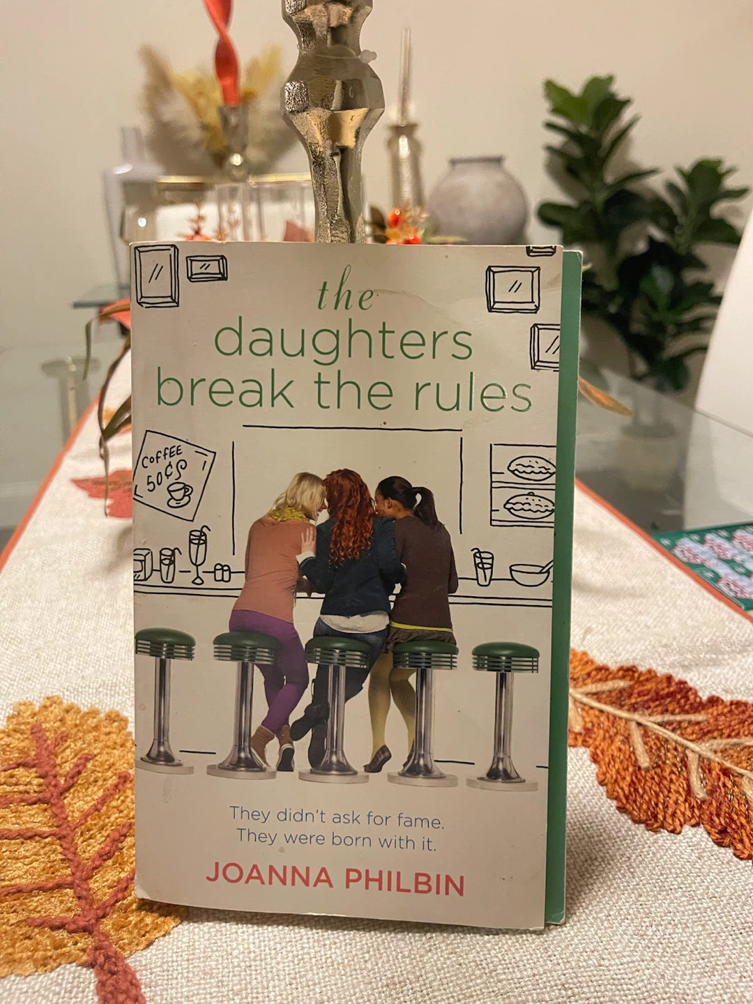The Daughters Break the Rules by Joanna Philbin
