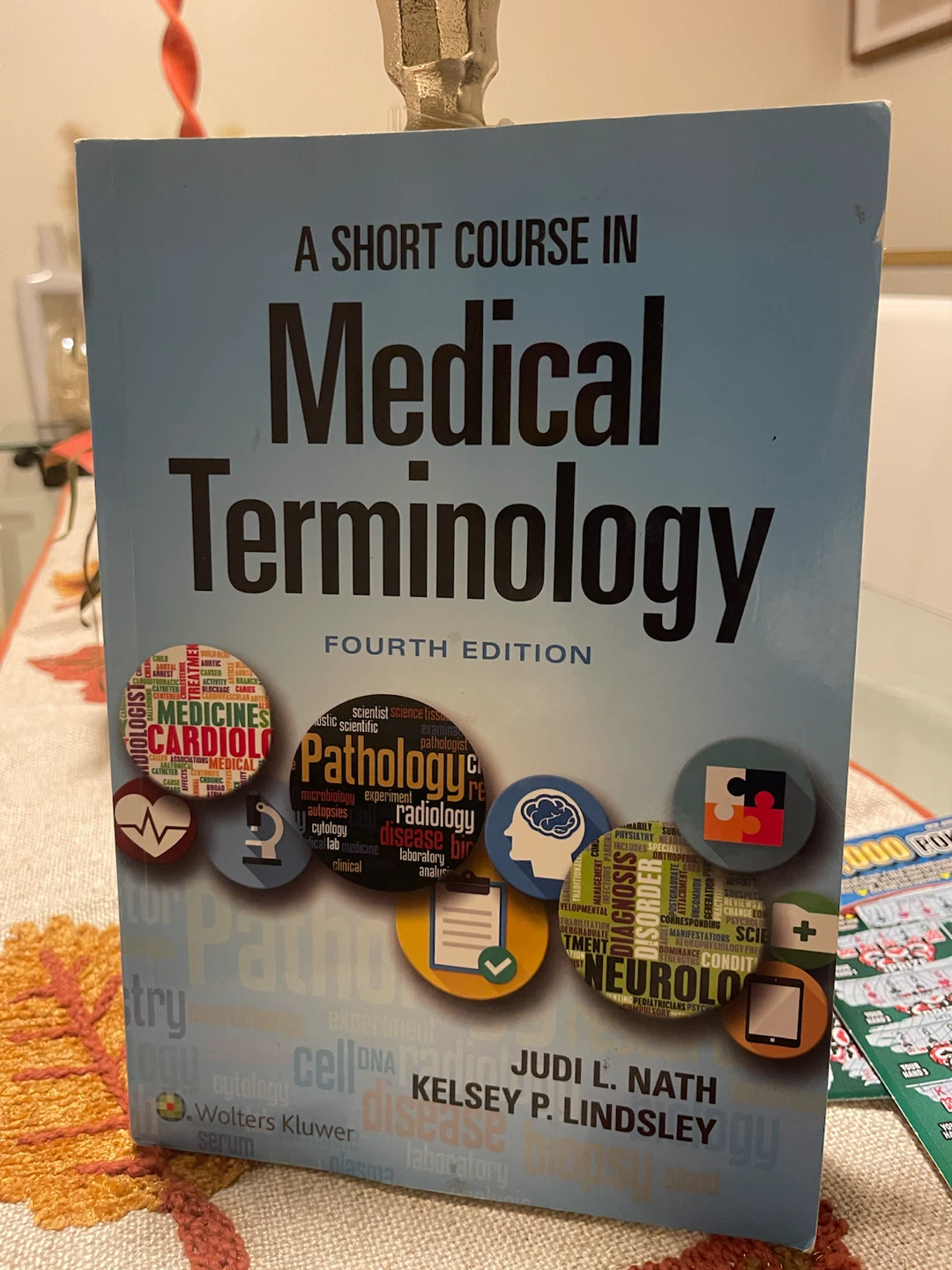 A Short Course in Medical Terminology 4th Edition