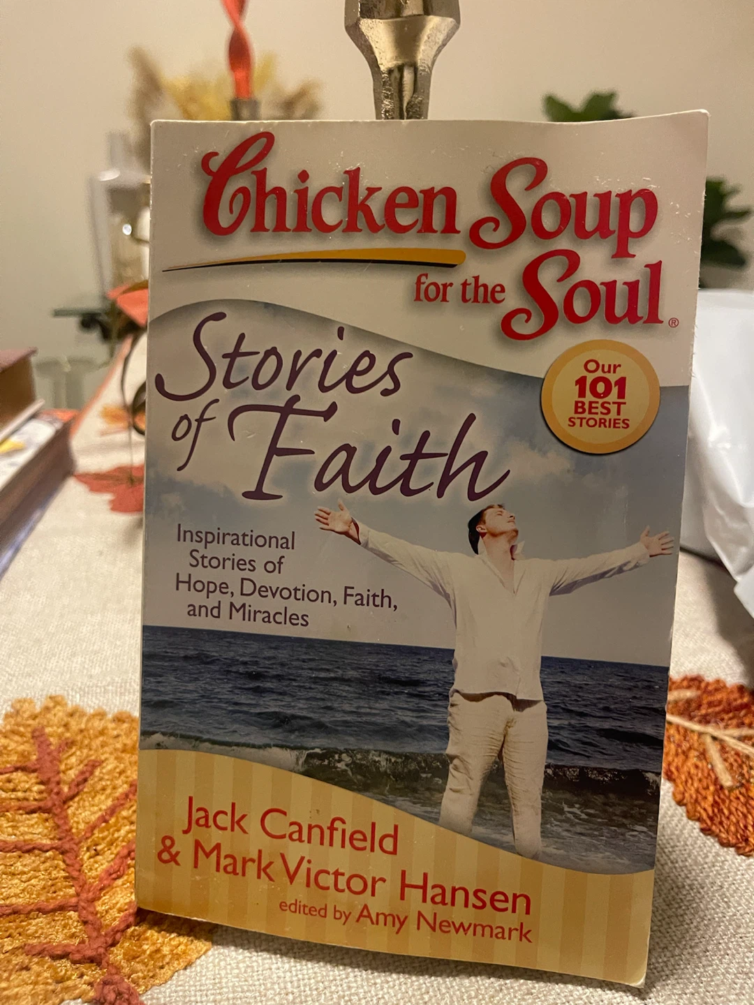 Chicken Soup for the Soul: Stories of Faith - photo 3