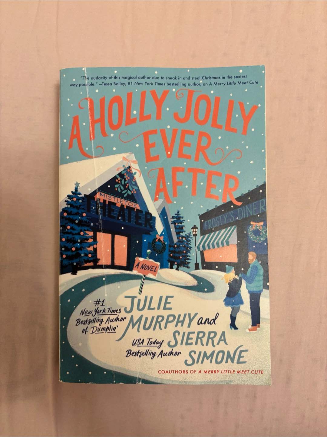 A Holly Jolly Ever After by Julie Murphy and Sierra Simone