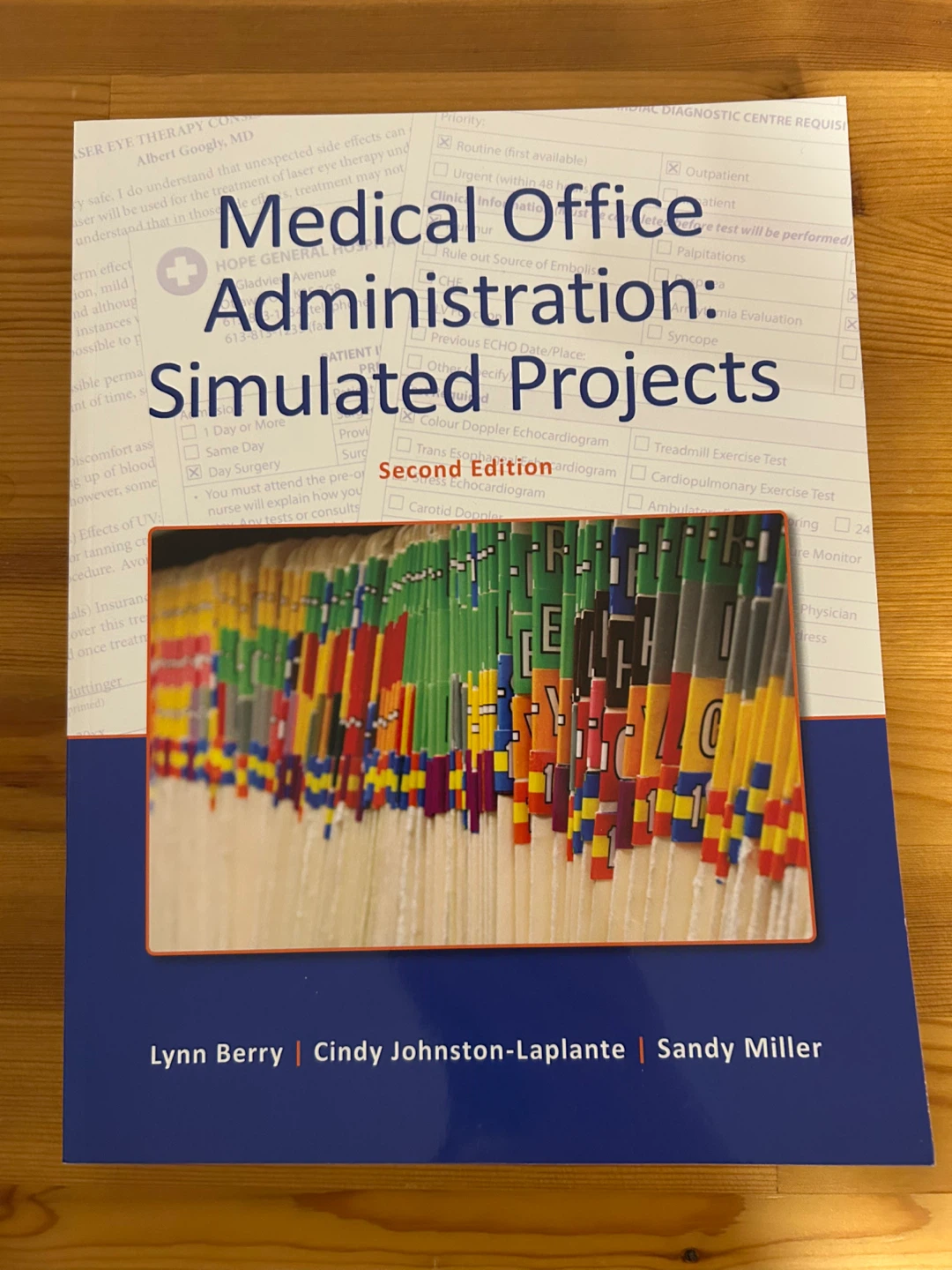 Medical Office Administration: Simulated Projects