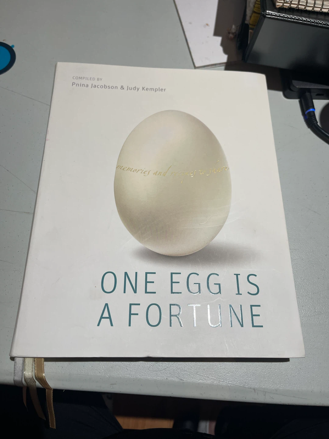 One Egg Is A Fortune: Memories and Recipes to Share