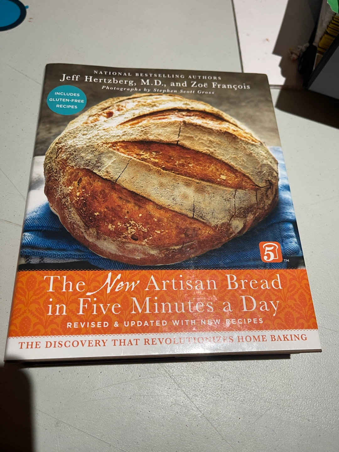 The New Artisan Bread in Five Minutes a Day Cookbook