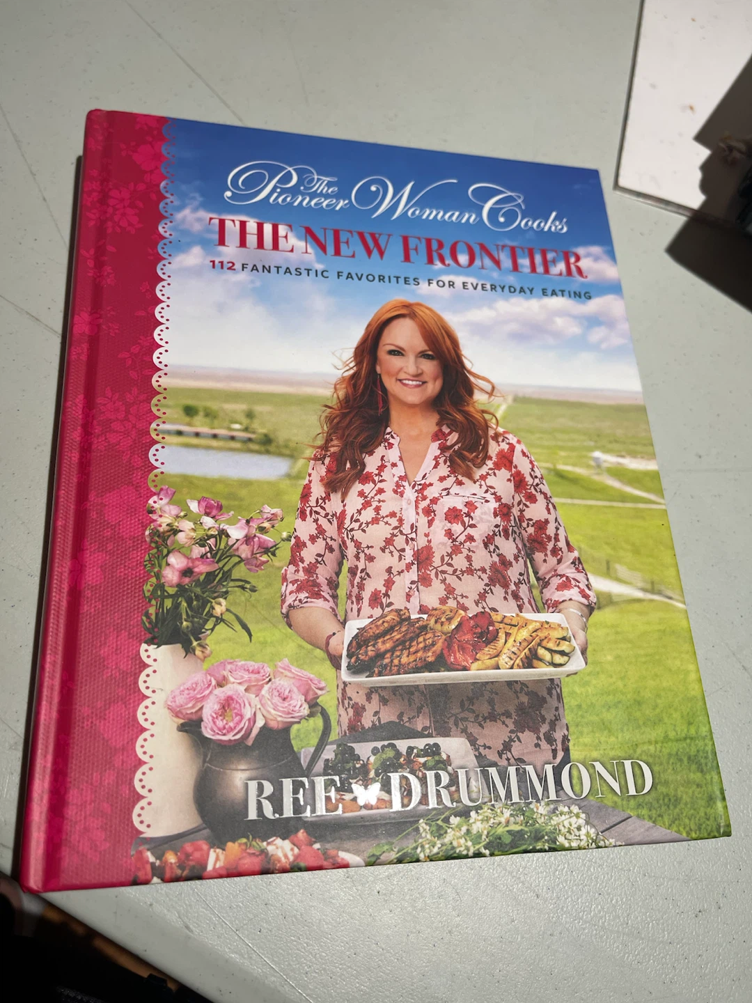 The Pioneer Woman Cooks: The New Frontier Cookbook