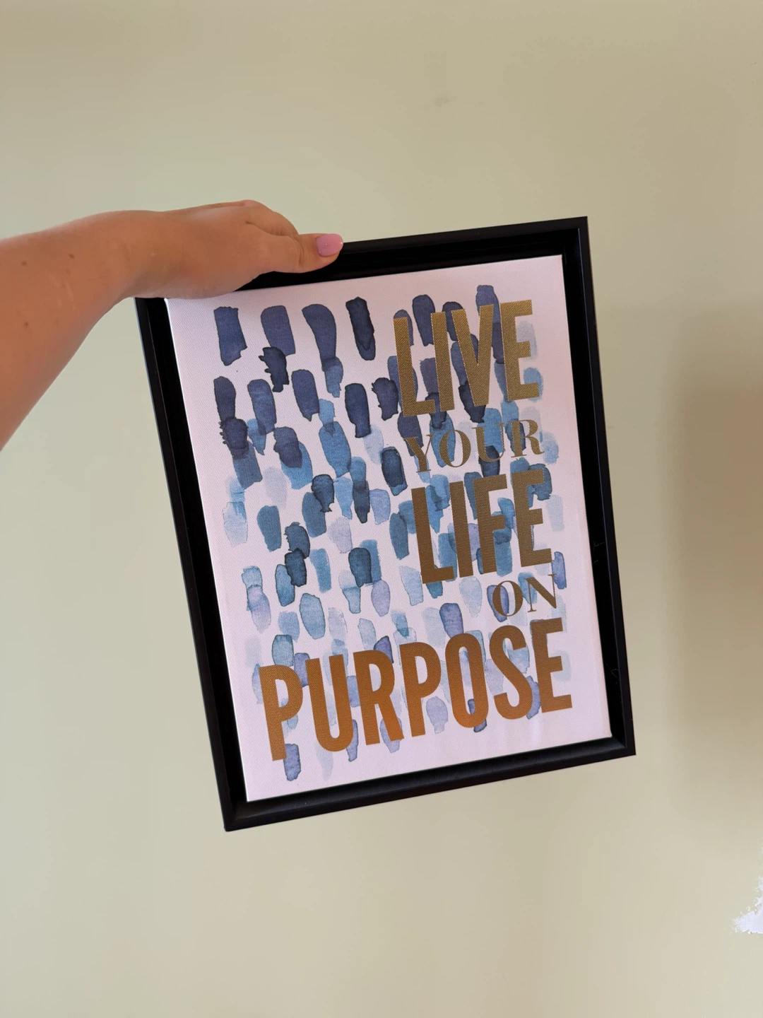 Live Your Life on Purpose Wall Art
