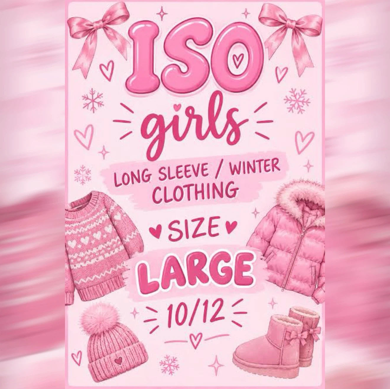 ISO: Girls Winter Clothing Lot Size Large (10/12)