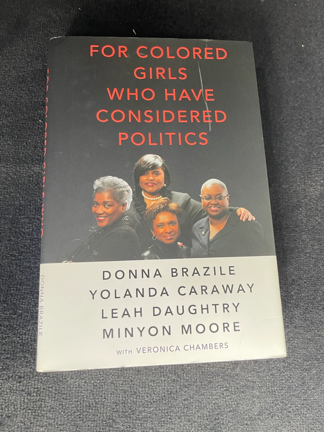 For Colored Girls Who Have Considered Politics