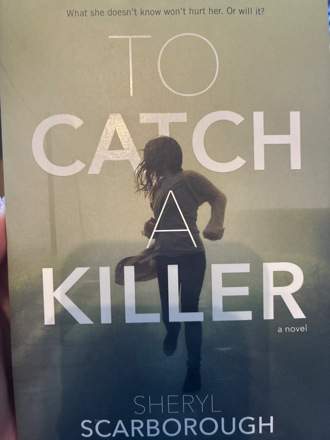To Catch a Killer by Sheryl Scarborough