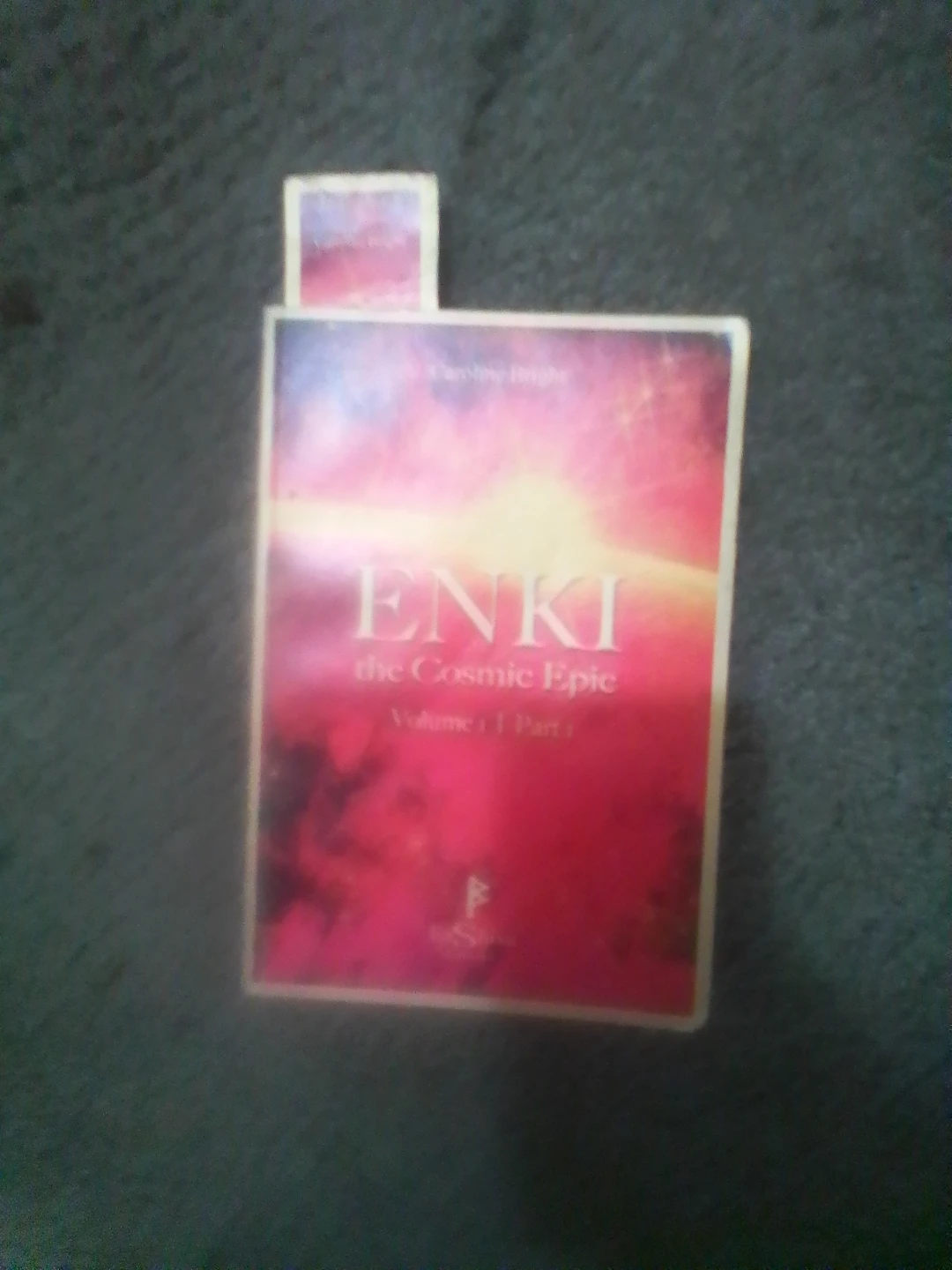 Enki the Cosmic Epic Volume 1 Part 1 by Caroline Bright