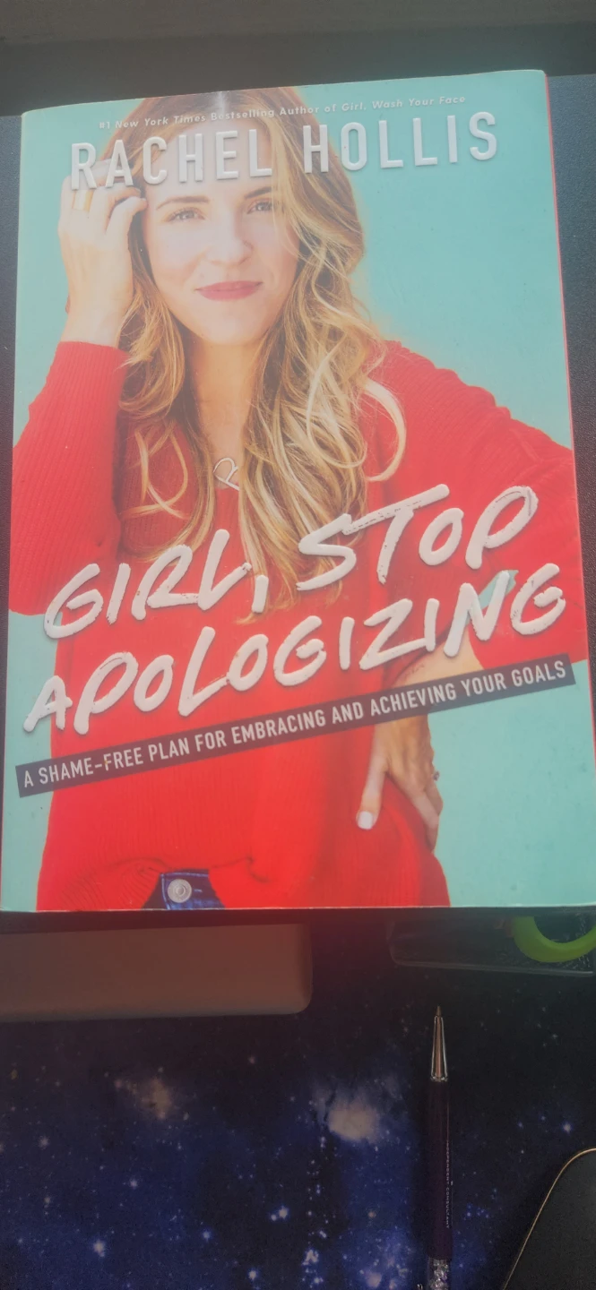 Girl, Stop Apologizing by Rachel Hollis