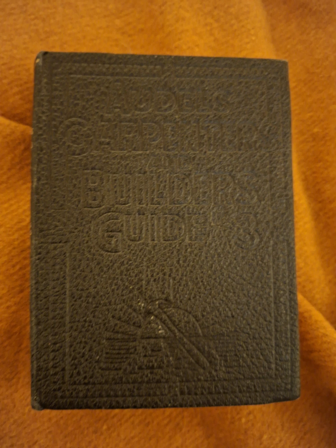Audels Carpenters and Builders Guide 3