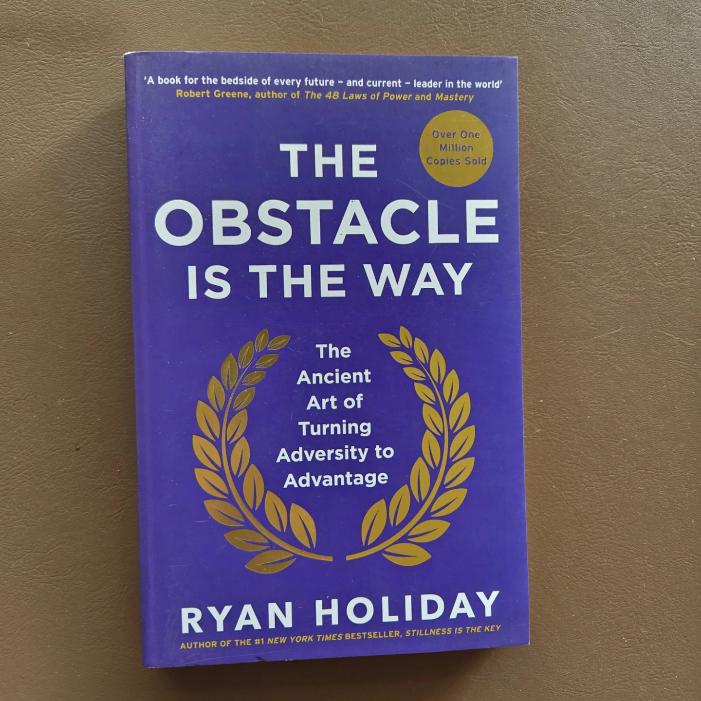 The Obstacle Is The Way by Ryan Holiday