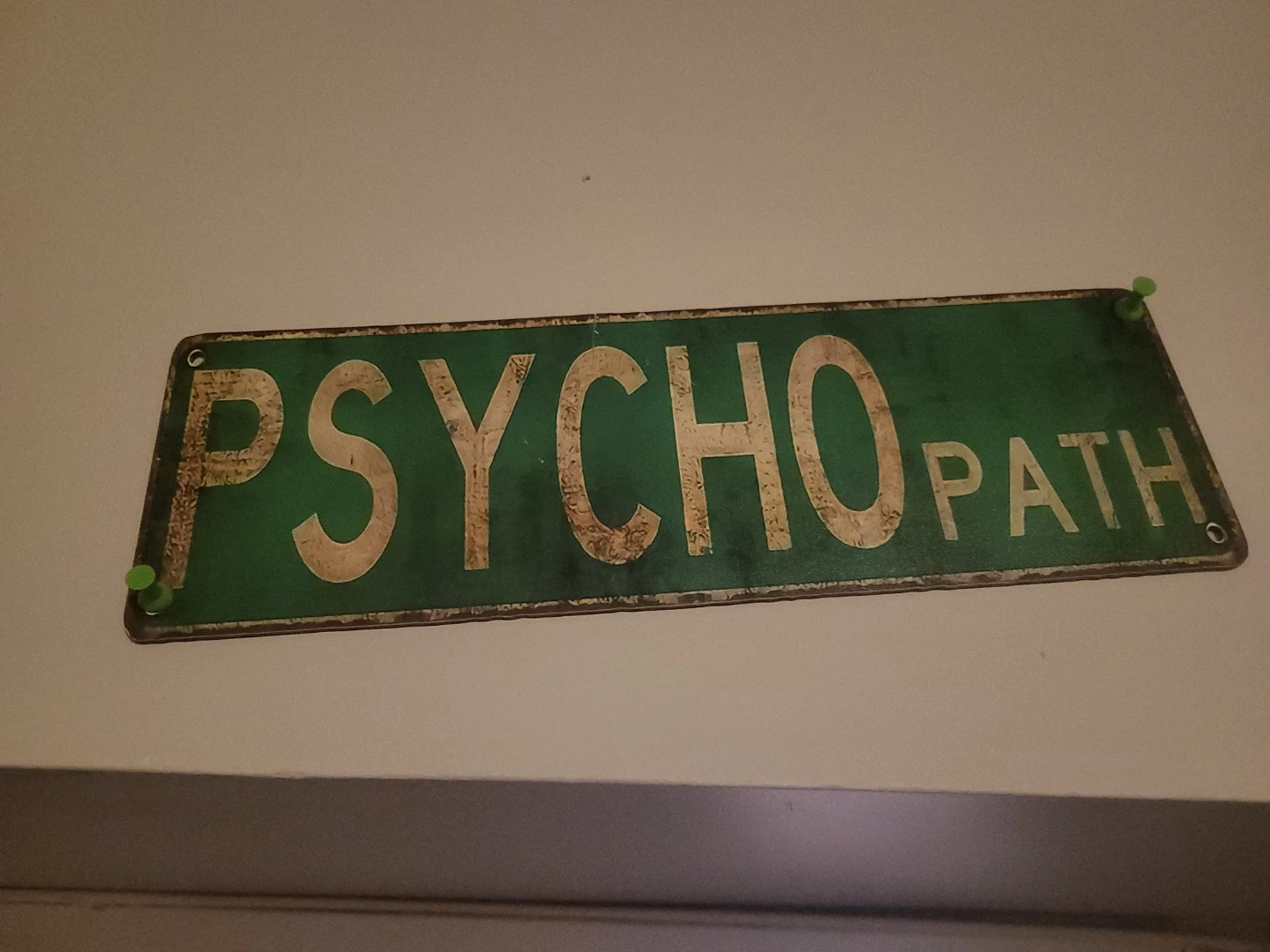Psycho Path Decorative Metal Sign