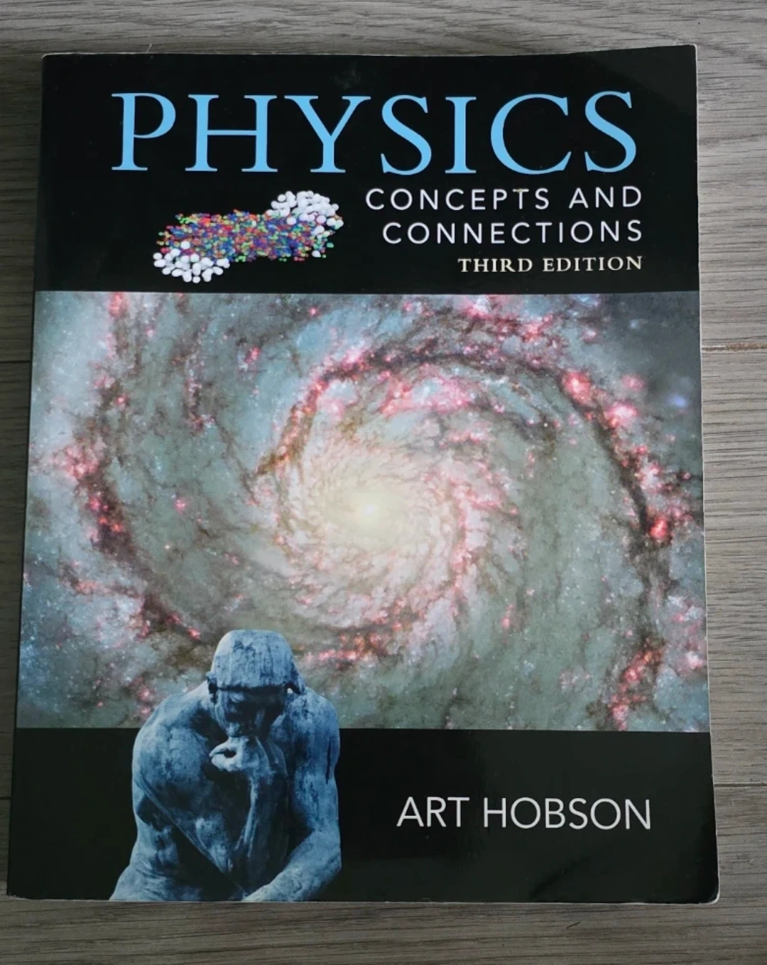 Physics: Concepts and Connections, Third Edition by Art Hobson
