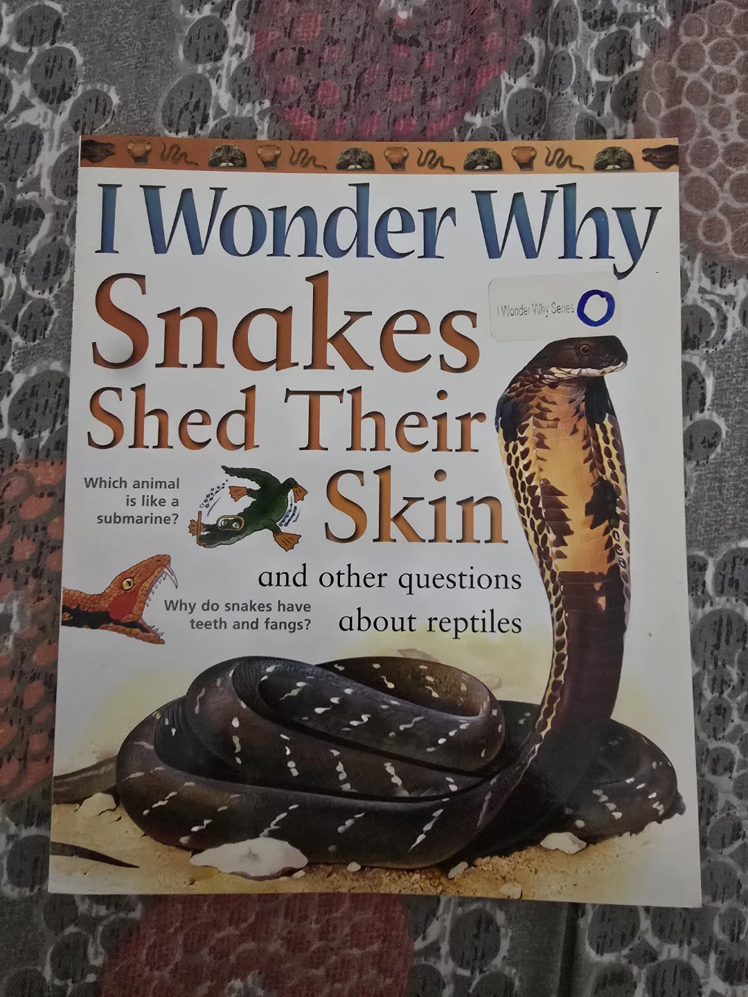 🏈 I Wonder Why: Snakes Shed Their Skin