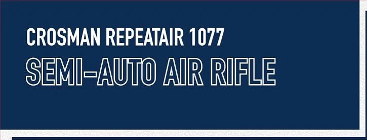 Crosman Repeatair 1077 Semi-Auto Air Rifle