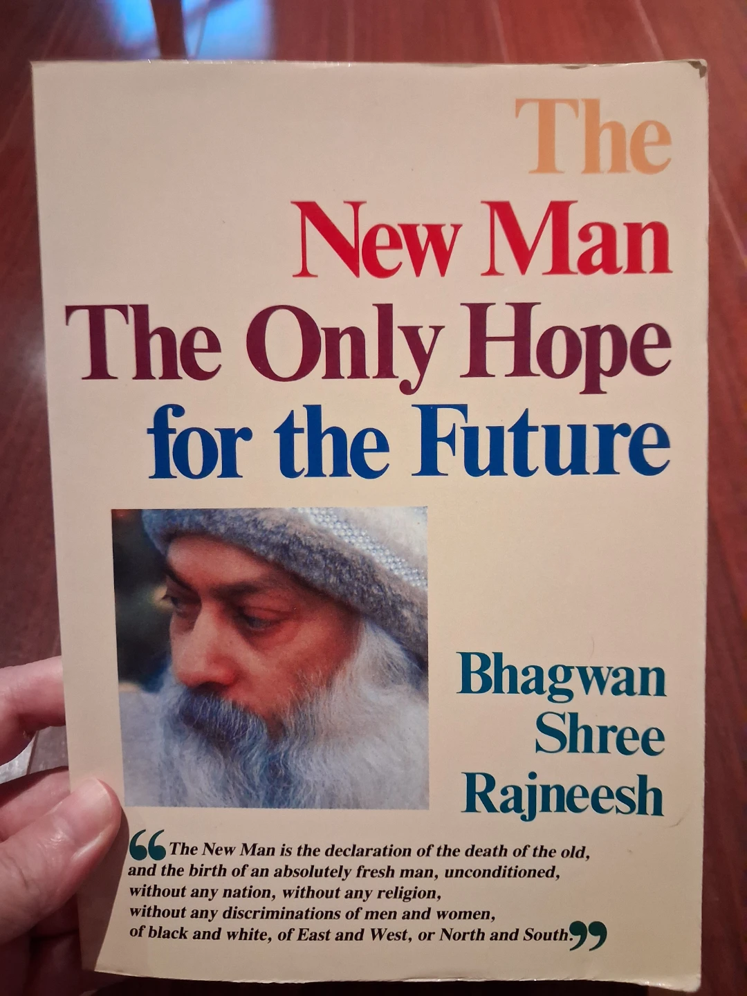 New Man The Only Hope for Future - Bhagwan Shree Rajneesh